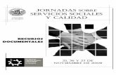 Jornadas sobre Servicios Sociales y Calidad. 2009