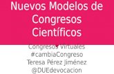 Nuevos modelos de congresos científicos  congresos virtuales