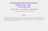 Ecuaciones Diferenciales Resueltas por una sustitución adecuada
