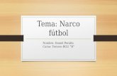 Narco Futbol en Colombia