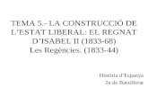 La construcció de l'estat liberal. regències i guerra carlina. (1833 44)