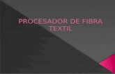 Procesador de fibra textil