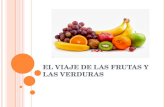 El viaje de las frutas y las verduras
