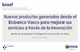 Nuevos productos generados desde el Biobanco Vasco para mejorar sus servicios a través de la innovación