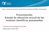 Estado de Situación Actual de las Revistas Científicas Panameñas (Dr. Jaime Estrella; Universidad del Caribe)