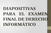 Diapositivas para el examen final de derecho informàtico (1)