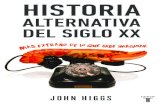 La Langosta Literaria recomienda HISTORIA ALTERNATIVA DEL SIGLO XX de John Higgs