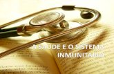 A saúde e o sistema inmunitario