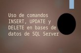 Tarea 3 uso de comandos insert, update y delete en bases de datos de sql server