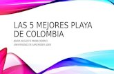 Las 5 mejores playa de colombia