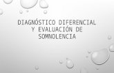 Diagnóstico diferencial y evaluación de somnolencia