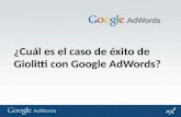 ¿Cuál es el caso de éxito de Giolitti con Google AdWords?