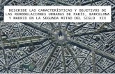 Características de las remodelaciones urbanas de Madrid, París y Barcelona en el siglo XIX