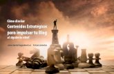 Cómo diseñar contenidos estratégicos que impulsen tu Blog al siguiente nivel. Por Miguel Florido