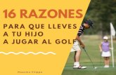 16 razones para animar a tu hijo a jugar al golf