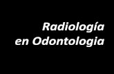 Radiología en Odontologia