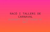 Racó i tallers de carnaval