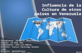 Influencia de la Cultura de otros países en Venezuela