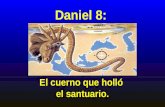 Daniel 8. el cuerno que holló el santuario