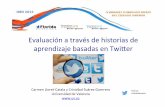 Evaluacion a través de historias de aprendizaje en Twitter @cllorcat @cristobalsuarez
