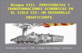 Bloque VIII Pervivencias y transformaciones económicas en la España del siglo XIX