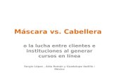Mascara vs Cabellera cibersociedad