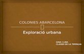 Colonies de barcelona