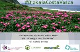 La capacidad de inﬂuir en los viajes de tus amigos con Facebook #BizkaiaCostaVasca
