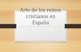 2º ESO. Arte de los reinos cristianos en España