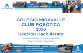 Club Robótica bachillerato colegio Miravalle