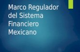 Marco Legal del Sistema Financiero Mexicano