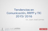 Tendencias en materia de Tecnología y comunicación con el uso de las tic 2015  - 2016