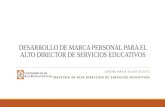 Desarrollo de Marca Personal para el Alto Director de Servicios Educativos