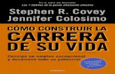 CÓMO CONSTRUIR LA CARRERA DE SU VIDA de Stephen R. Covey y Jennifer Colosimo