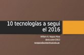 10 tecnologías a seguir el 2016