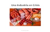 Una industria en crisis
