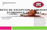 Decreto de Excepción y Emergencia Económica 2016- 2017