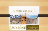El teatro antiguo. Grecia y Roma (I)