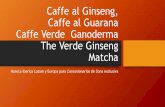 Caffe al ginseng, Caffe al guarana 3.0 concesion de zona a Cafeterias, Restaurantes y Hoteles
