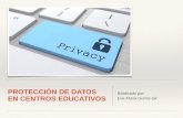 PROTECCIÓN DE DATOS EN CENTROS EDUCATIVOS
