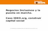 Negocios Inclusivos y la Puesta en Marcha: caso IDEO.org, construir capital social