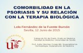 PPT TFG "Comorbilidad en la psoriasis y su relación con la terapia biológica". Lola Fernández de la Fuente Bursón. Junio 2015