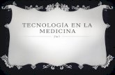 Tecnología en la medicina