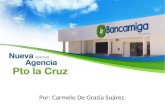 Carmelo De Grazia Suárez: Bancamiga agencia Puerto La Cruz