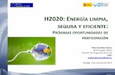 "H2020: Energía limpia, segura y eficiente. Próximas oportunidades de participación". Pilar González Gotor, NCP de Energía en Horizonte 2020 (CDTI)