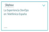 La Experiencia DevOps en Telefónica España