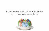 El parque mª luisa celebra su 100 cumpleaños