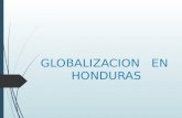 Globalización en honduras (1)