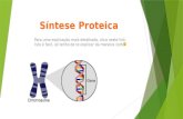 Síntese proteica