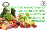 Dieta y su impacto en la salud preventiva.